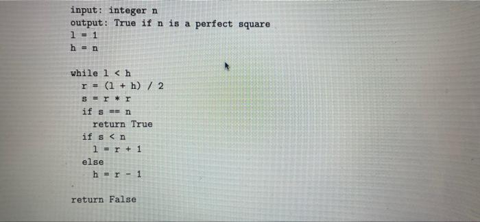 Solved input: integer n output: True if n is a perfect | Chegg.com