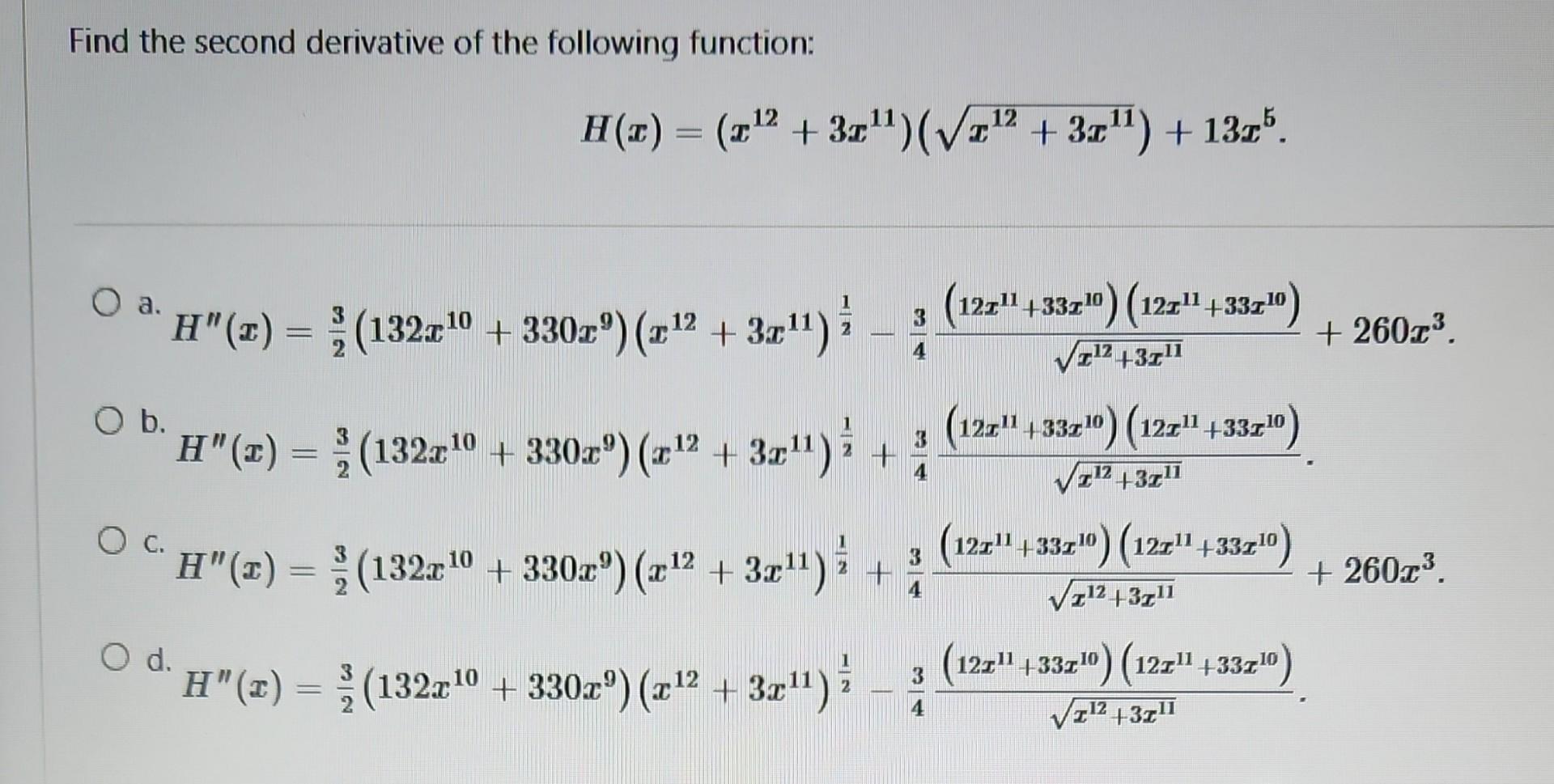 Solved Find the second derivative of the following function: | Chegg.com