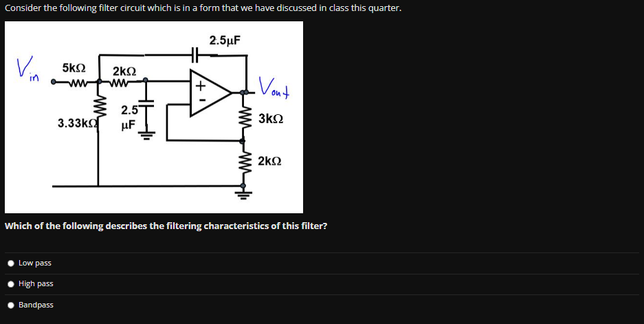 Solved Consider the following filter circuit which is in a | Chegg.com