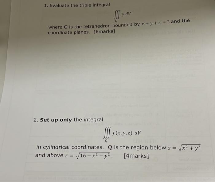 Solved 1 Evaluate The Triple Integral ∭qydv Where Q Is The