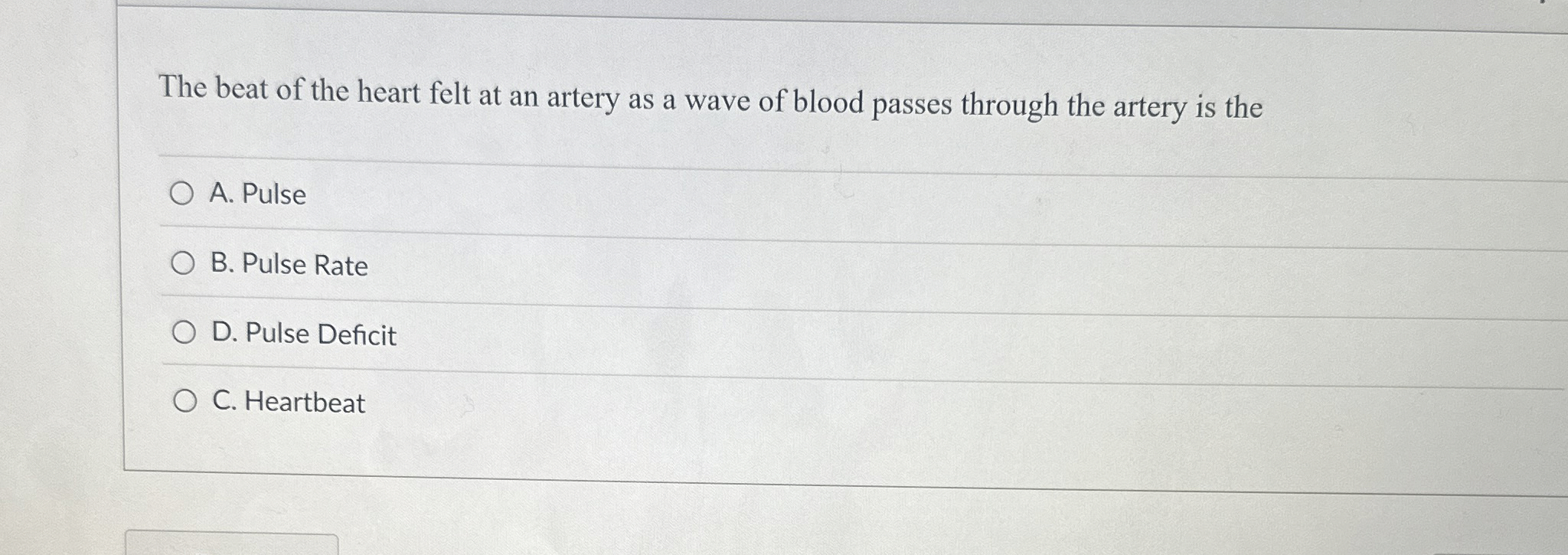 Solved The beat of the heart felt at an artery as a wave of | Chegg.com
