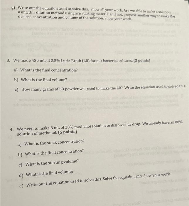 g) Write out the equation used to solve this. Show all your work. Are we able to make a solution using this dilution method u