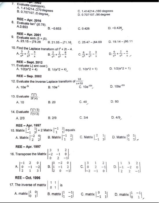 Solved pr. 2002 7. Evaluate cosh(ipi/4). A. 1.414214/270 | Chegg.com