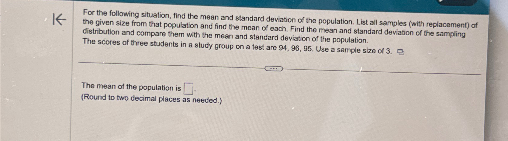 Solved For the following situation, find the mean and | Chegg.com