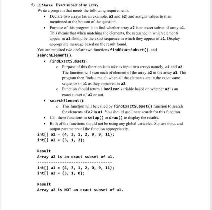 Solved 5) 18 Marks Exact subset of an array. Write a program | Chegg.com