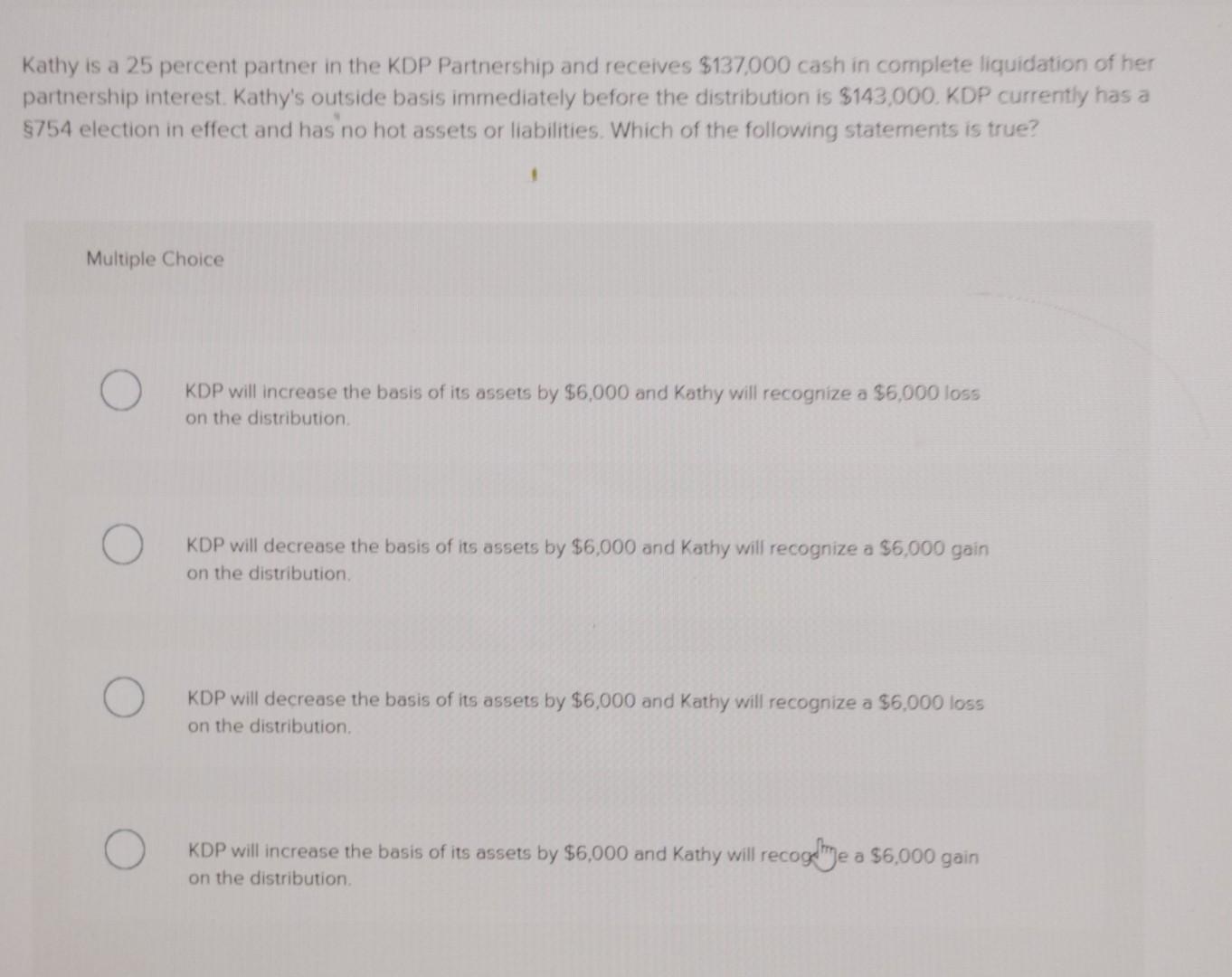 Solved Kathy is a 25 percent partner in the KDP Partnership