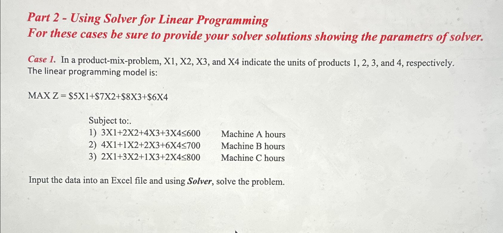 Solved Part 2 - ﻿Using Solver for Linear Programming For | Chegg.com