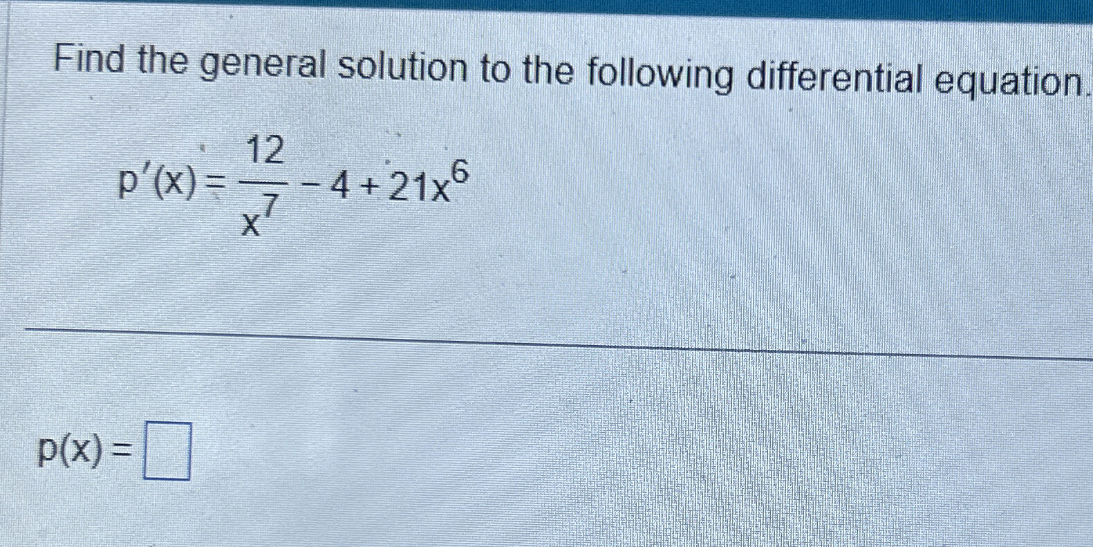 Solved Find the general solution to the following | Chegg.com