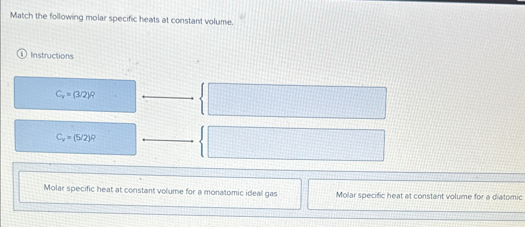 Solved Match The Following Molar Specific Heats At Constant