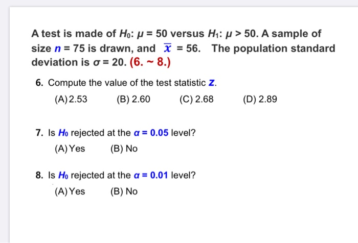 Solved A Test Is Made Of Ho 50 Versus H J 50 A Sam Chegg Com