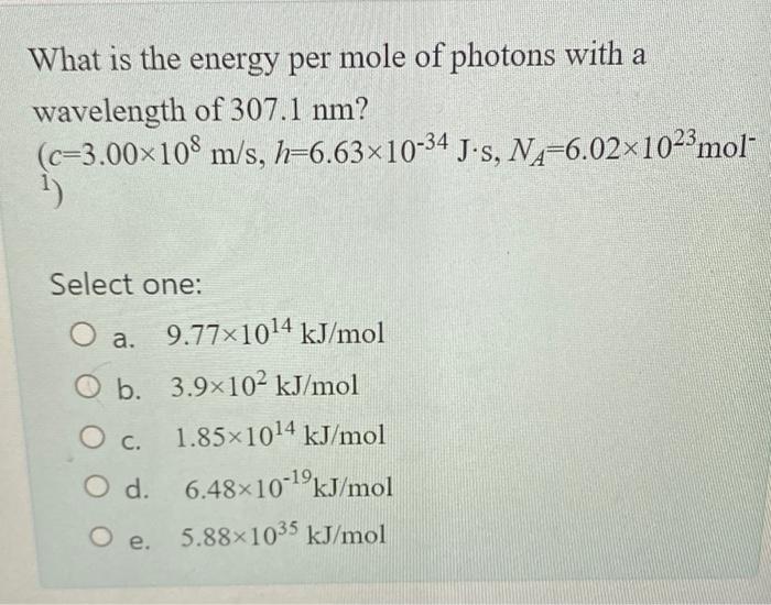 Solved What is the energy per mole of photons with a | Chegg.com
