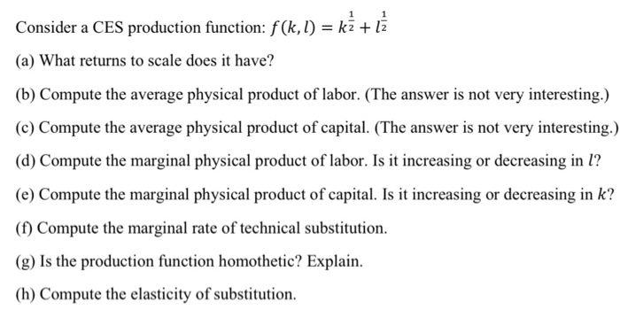 Solved Consider a CES production function: f(k, 1) = kż + lŻ | Chegg.com