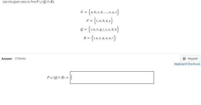 Solved Use The Given Sets To Find Pu Or U A B C D Chegg Com