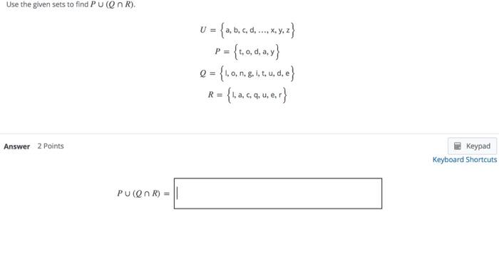 Solved Use The Given Sets To Find Pu Or U A B C D Chegg Com