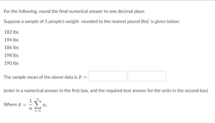 Solved For the following, round the final numerical answer | Chegg.com