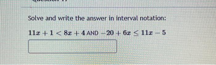 Solved Solve and write the answer in interval notation: | Chegg.com
