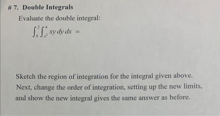 Solved 7 Double Integrals Evaluate The Double Integral Chegg Com   Image