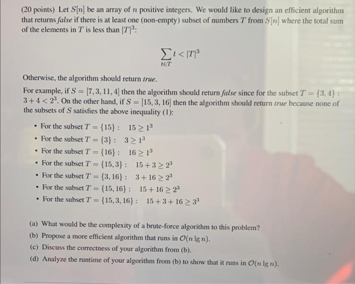 Solved (20 points) Let S[n] be an array of n positive | Chegg.com