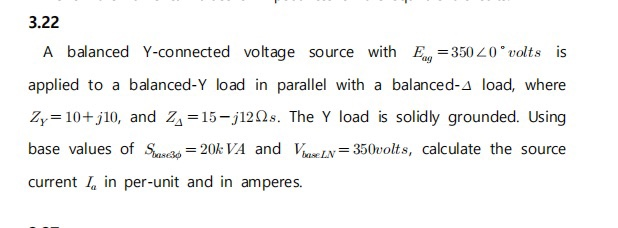 Solved 3.22 A balanced Y-connected voltage source with E=350 | Chegg.com