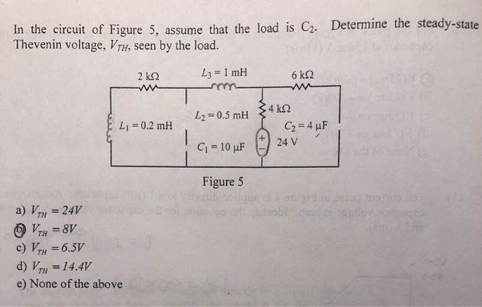 Solved In the circuit of Figure 5, assume that the load is | Chegg.com