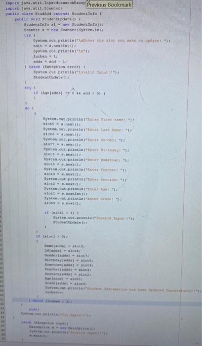 import java.util. Inputhanatchee Previous Bookmark import java.util. Some pabllo Olass StudAdd extend Student Into publle voi