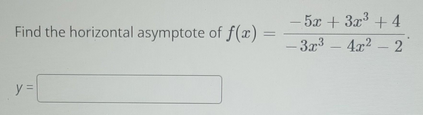 Solved Let F X 3x2 14x−53x2−5x 2 This Function Has 1 A