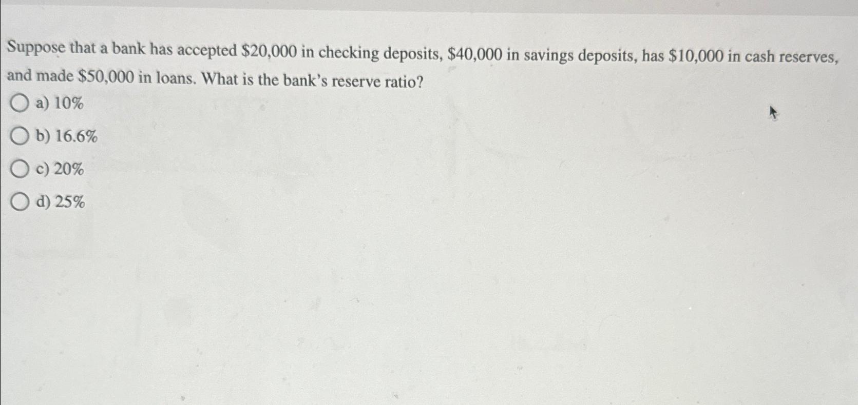 Solved Suppose that a bank has accepted $20,000 ﻿in checking | Chegg.com