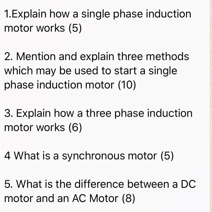 Solved 1.Explain how a single phase induction motor works | Chegg.com