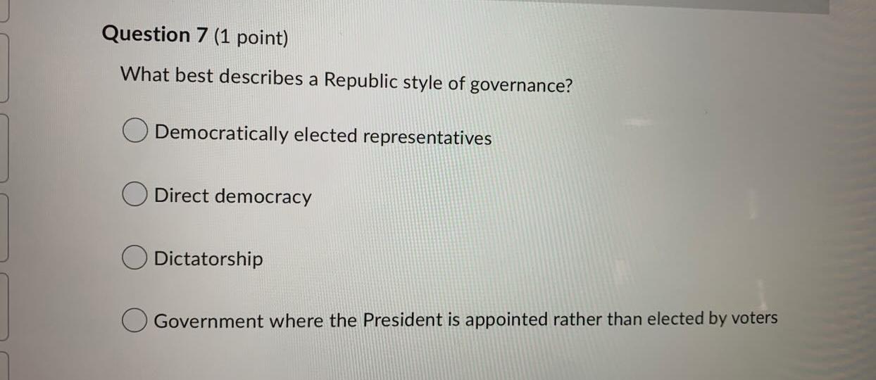 Solved Question 7 (1 ﻿point)What best describes a Republic | Chegg.com