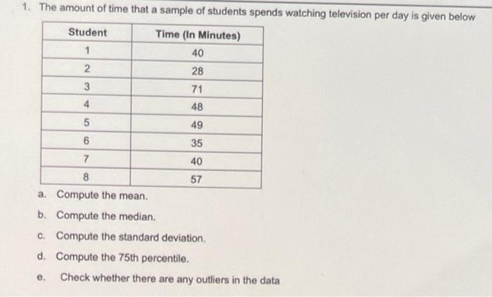 Solved 1. The amount of time that a sample of students | Chegg.com