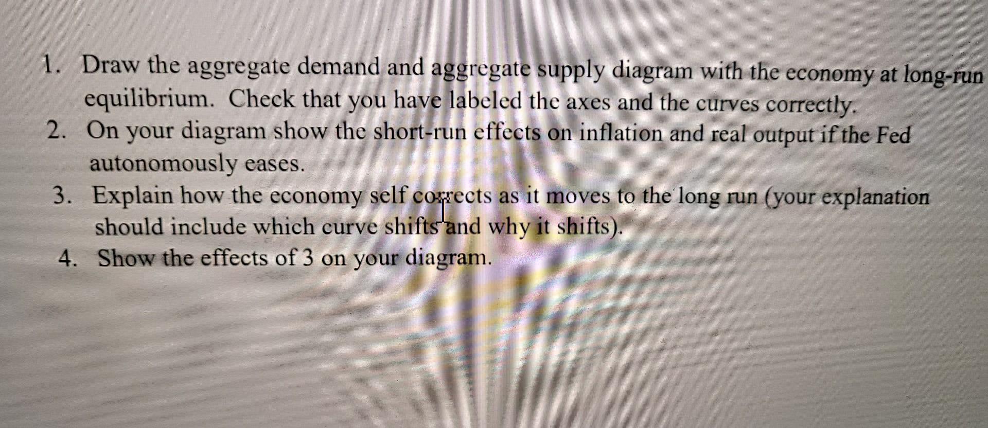 Solved 1. Draw The Aggregate Demand And Aggregate Supply | Chegg.com