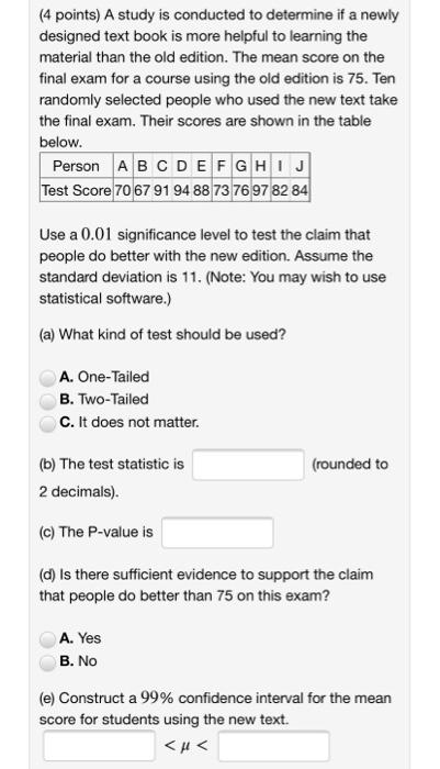 Solved (4 points) A study is conducted to determine if a | Chegg.com