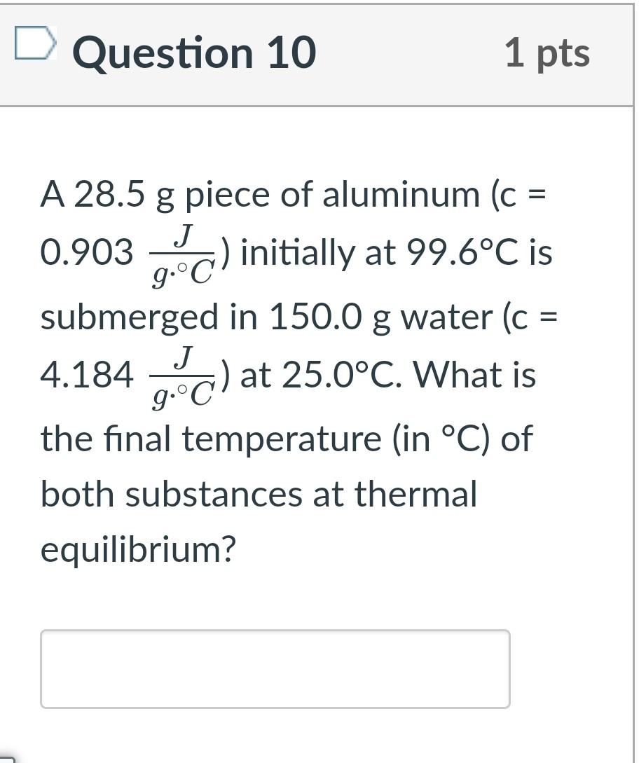 Solved Question 8 1 pts How much energy (in J) is required | Chegg.com
