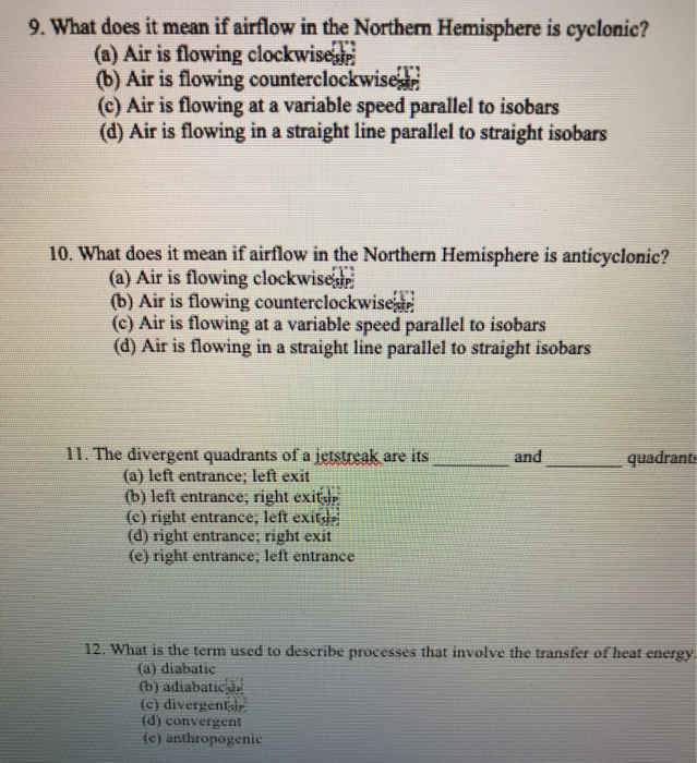 Solved 9. What does it mean if airflow in the Northern