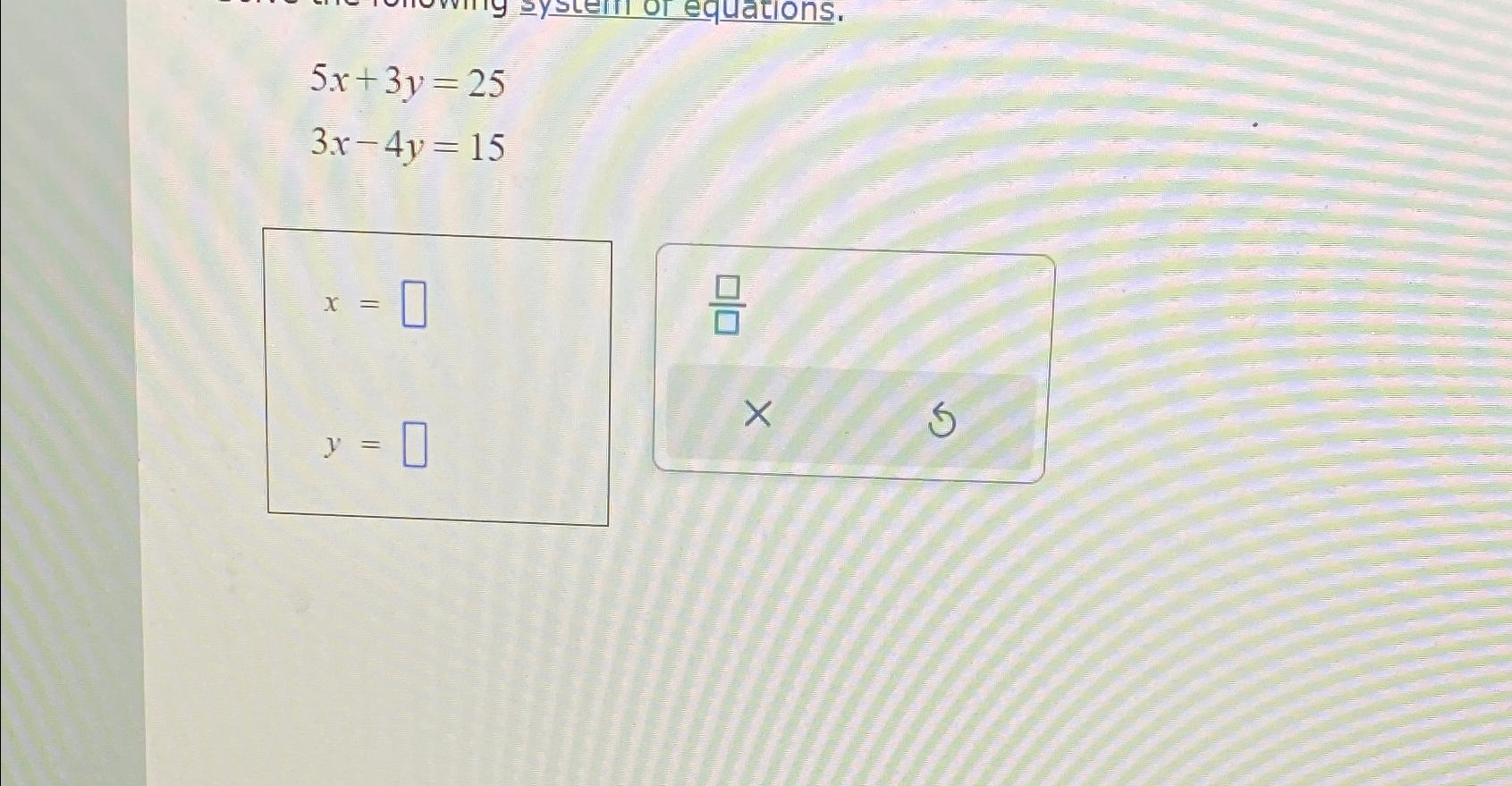 solved-5x-3y-253x-4y-15x-y-chegg