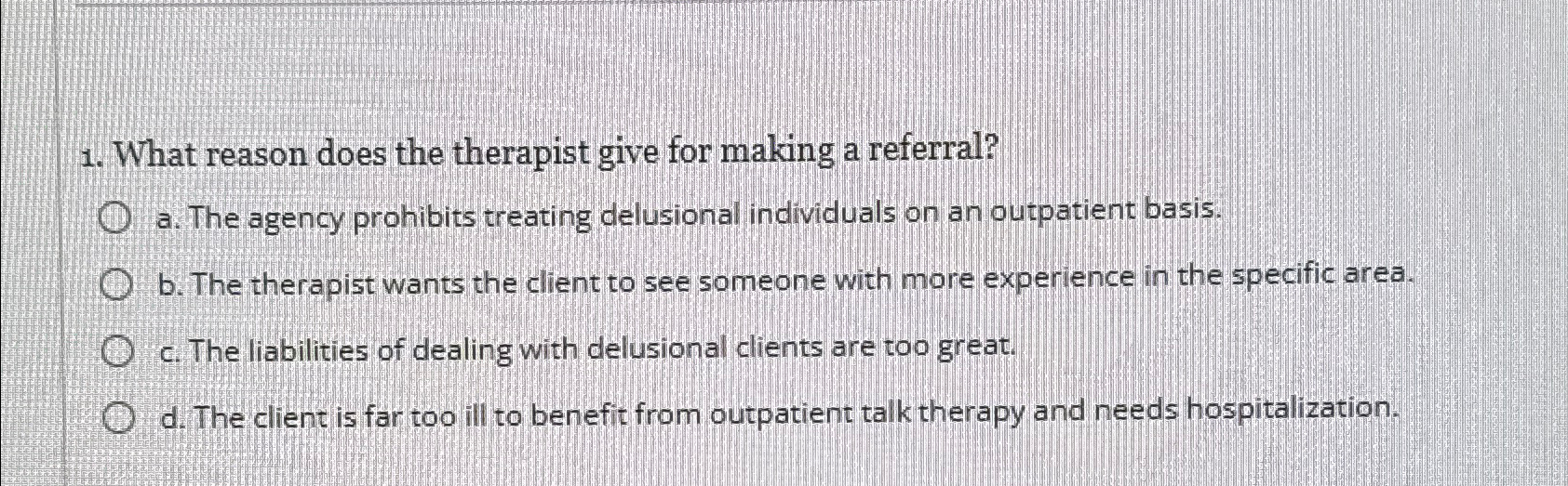 Solved What reason does the therapist give for making a Chegg