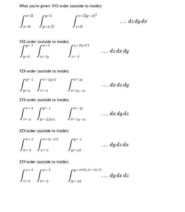 Solved What you're given: XYZ-order (outside to inside): | Chegg.com