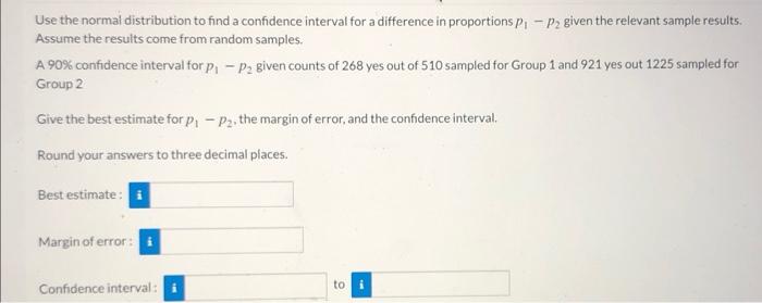 Solved Use the normal distribution to find a confidence | Chegg.com