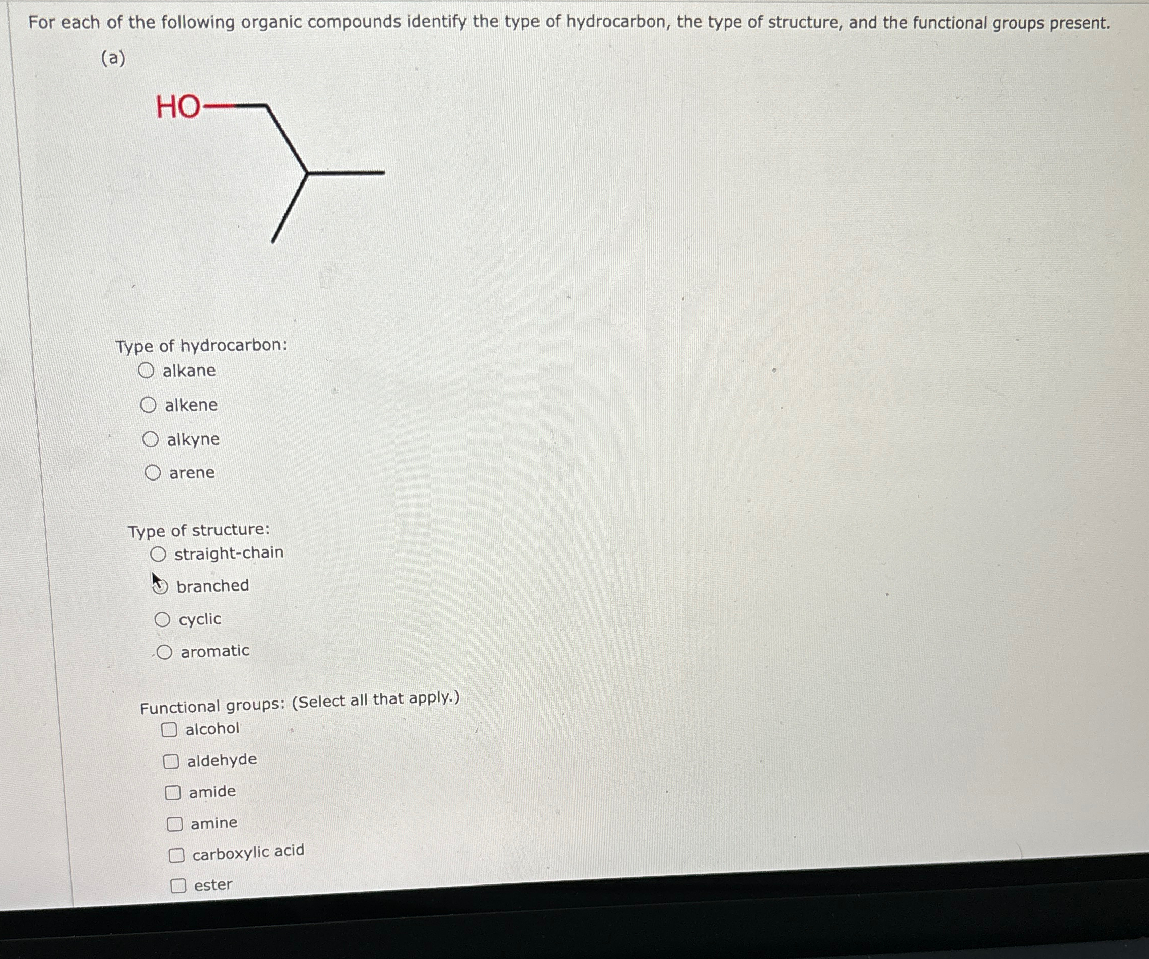 Solved For each of the following organic compounds identify | Chegg.com