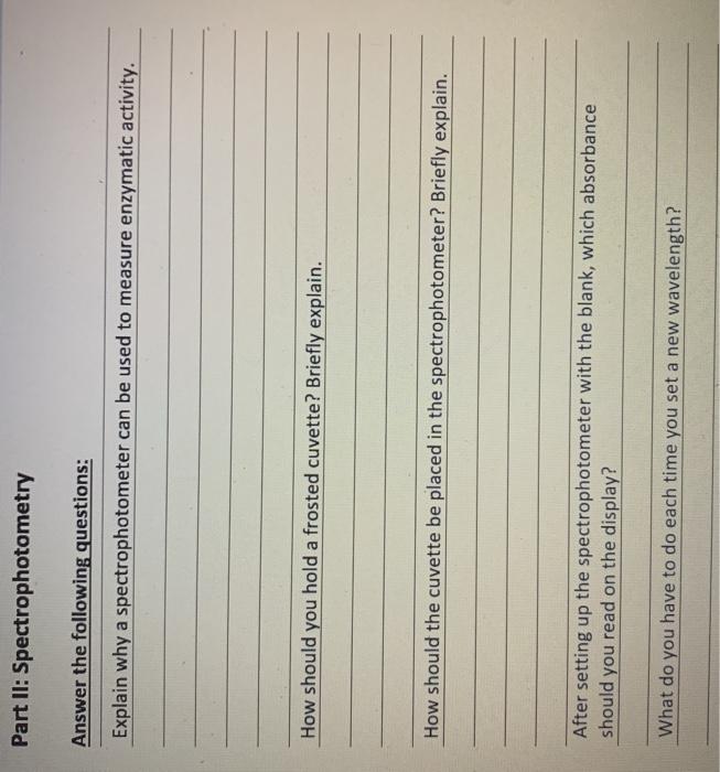 Solved Part II Spectrophotometry Answer the following