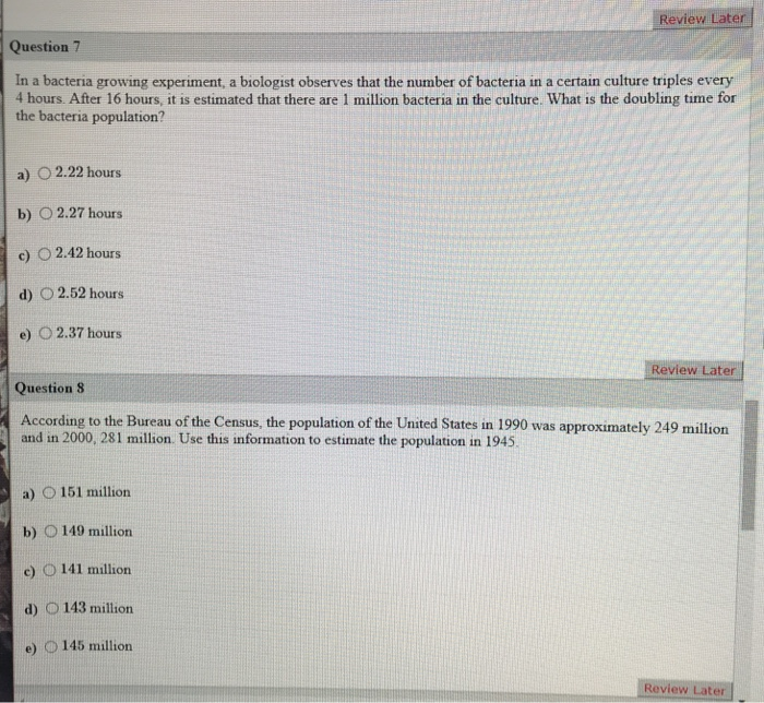 Solved Review Later Question 7 In A Bacteria Growing | Chegg.com