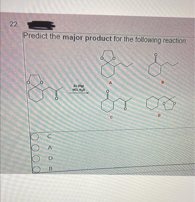 Solved 22 - Predict The Major Product For The Following | Chegg.com