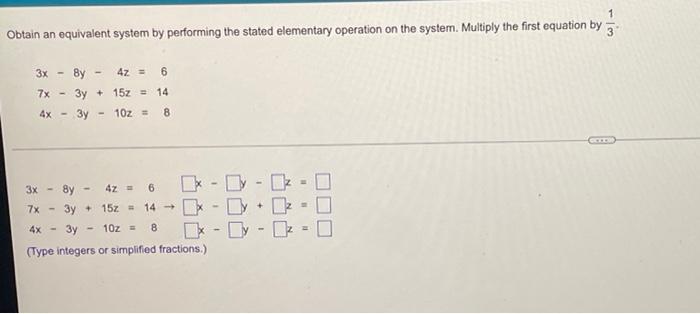 Solved 1 1/3 Obtain an equivalent system by performing the | Chegg.com