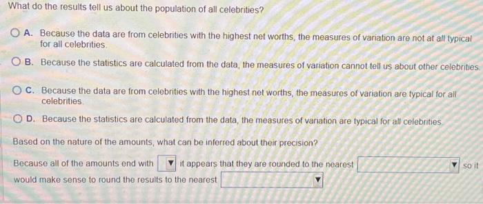 Solved Here are 6 celebrities with some of the highest net | Chegg.com