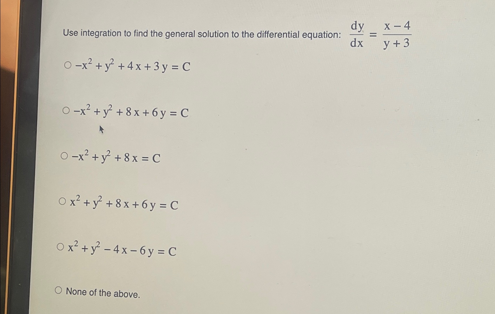 Solved Use integration to find the general solution to the | Chegg.com