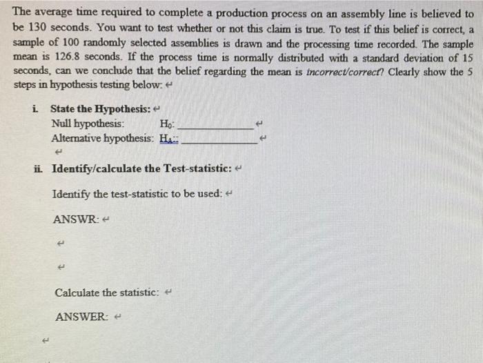 Solved The average time required to complete a production | Chegg.com
