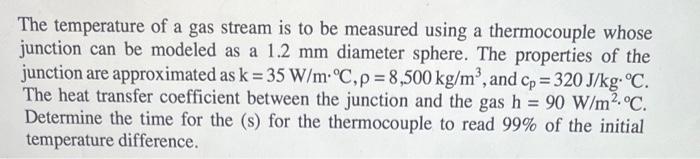 Solved The temperature of a gas stream is to be measured | Chegg.com
