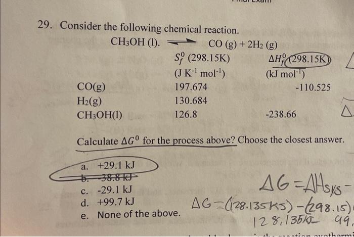 Solved 29 Consider The Following Chemical Reaction Chegg Com