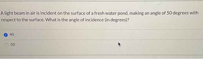 Solved A light beam in air is incident on the surface of a | Chegg.com