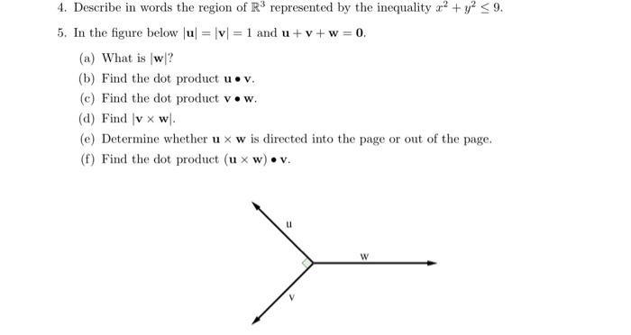 Solved 4. Describe in words the region of R3 represented by | Chegg.com